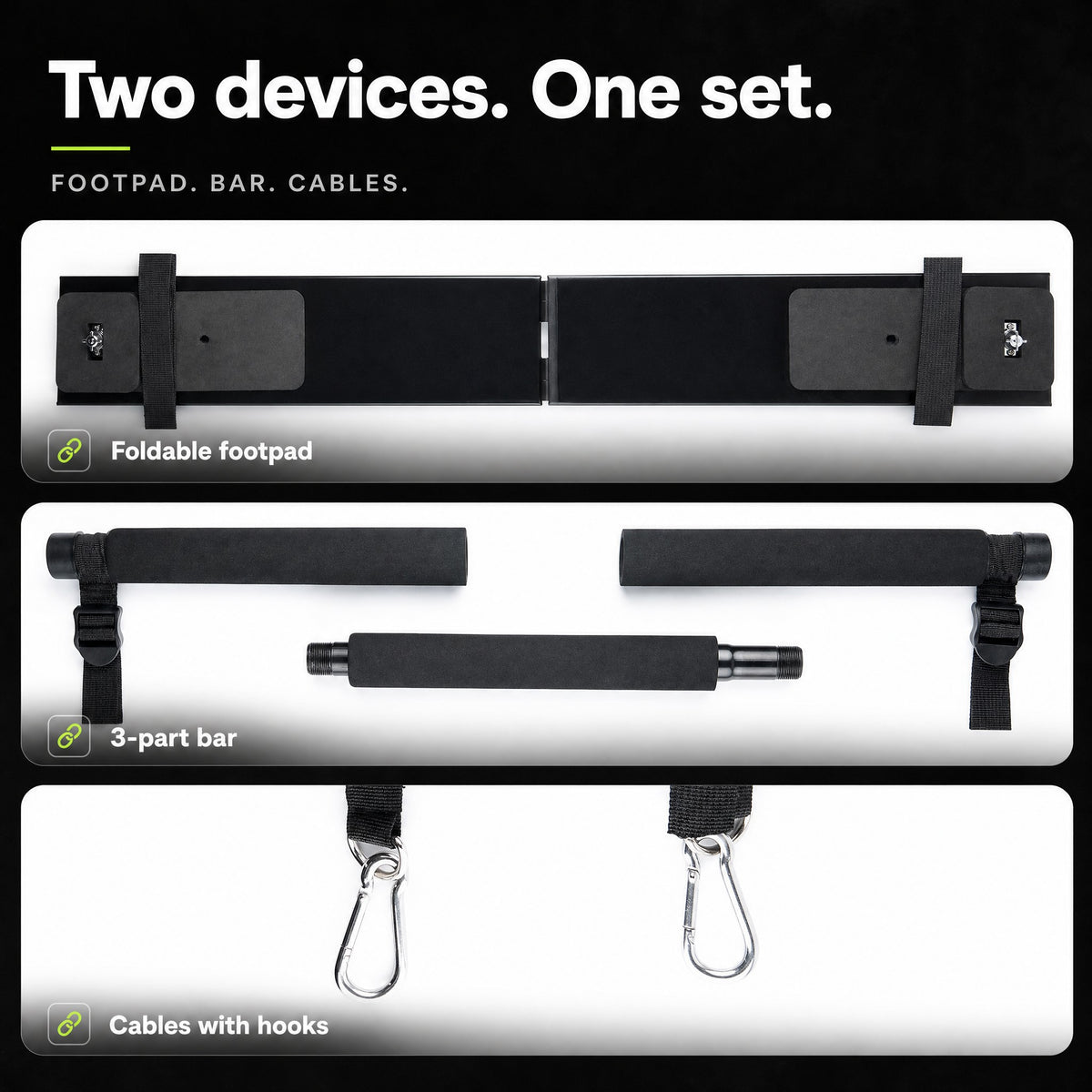 Footpad & Bar Set parts: the foldable footpad, the 3-part bar and the cables with hooks